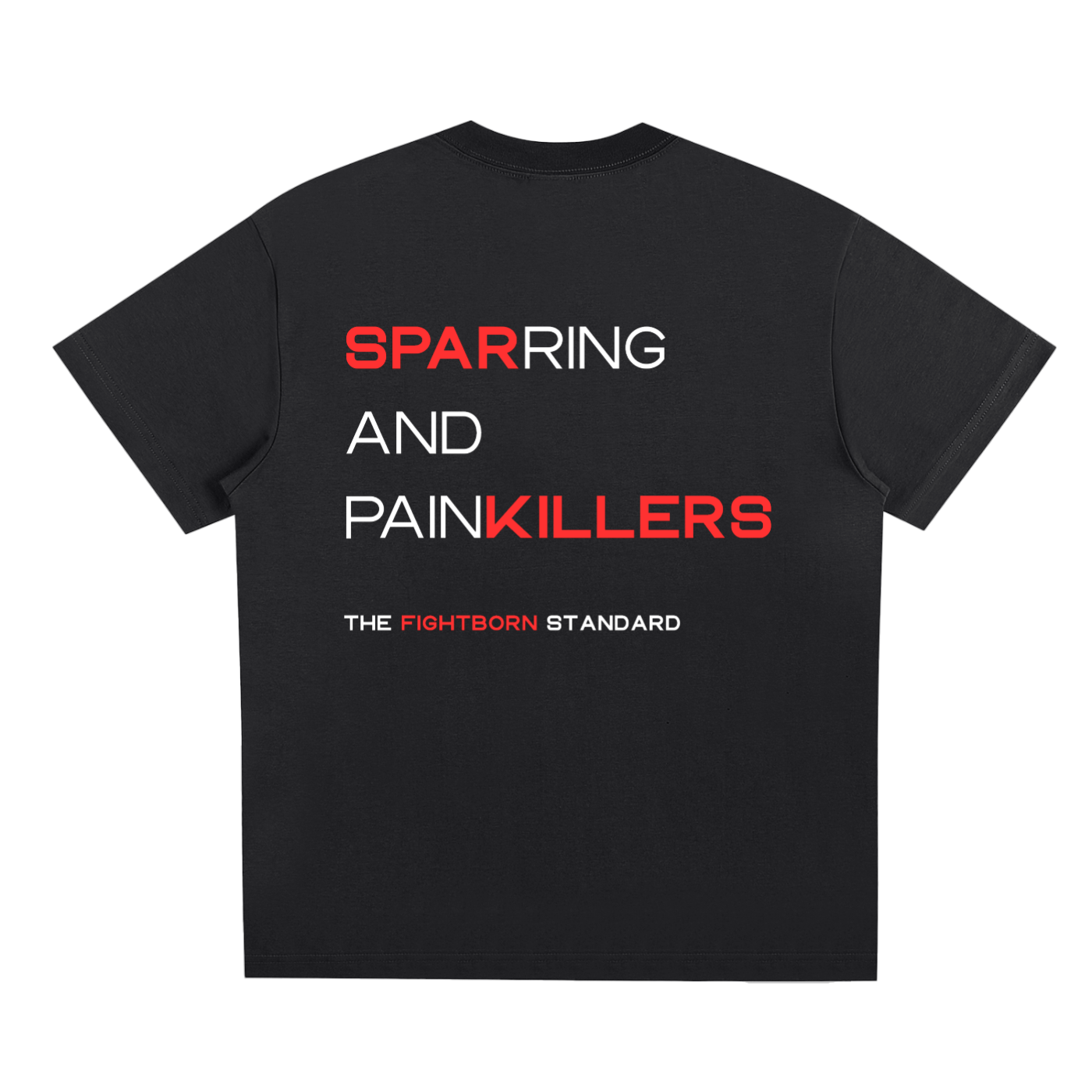 Sparring & Painkillers T-Shirt